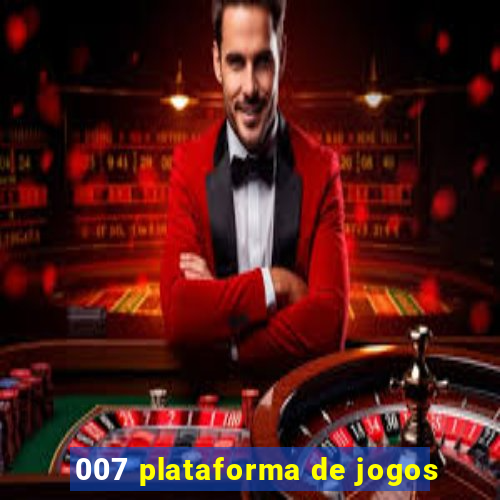 007 plataforma de jogos